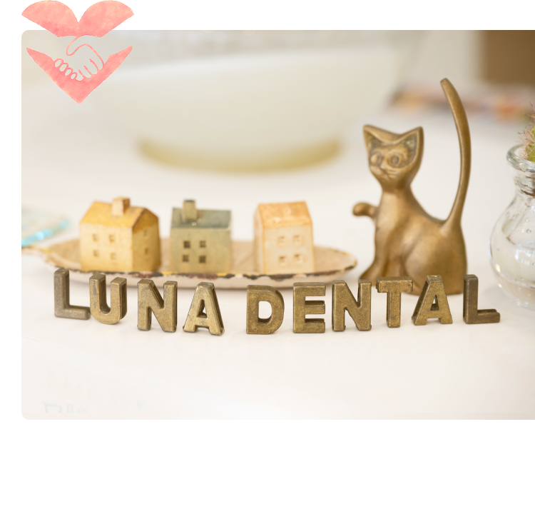 LUNA・DENTAL